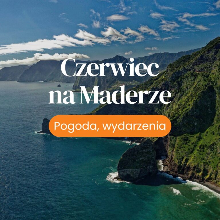 czerwiec na maderze